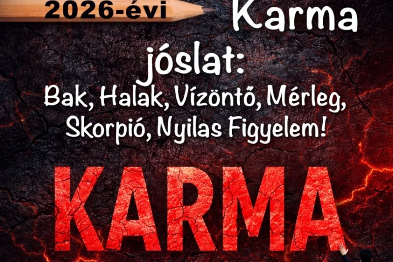 Megérkezett az éves 2026 -os Karma jóslat: Bak, Halak, Vízöntő, Mérleg, Skorpió, Nyilas FIgyelem!