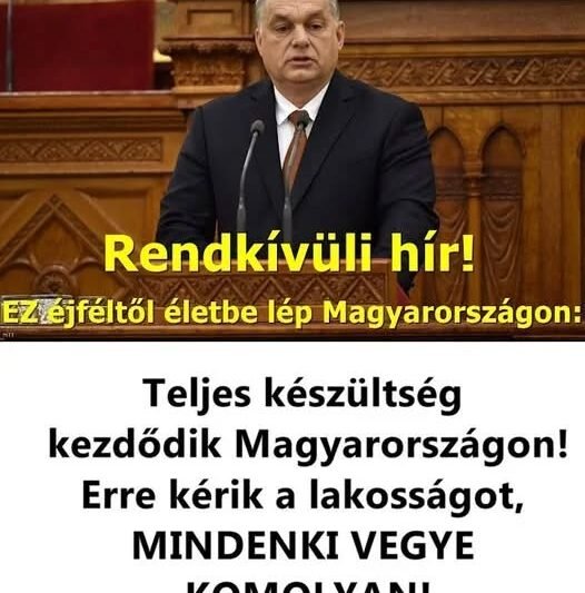 Teljes készültség kezdődik Magyarországon! Erre kérik a lakosságot, MINDENKI VEGYE KOMOLYAN!