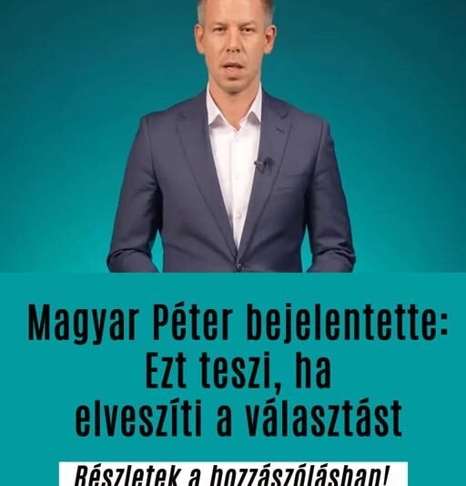 TÖRTÉNELMI bejelentés! Maga Magyar Péter jelentette be hivatalosan! – Teljesen letaglózta az országot a hír! – MUTATJUK: