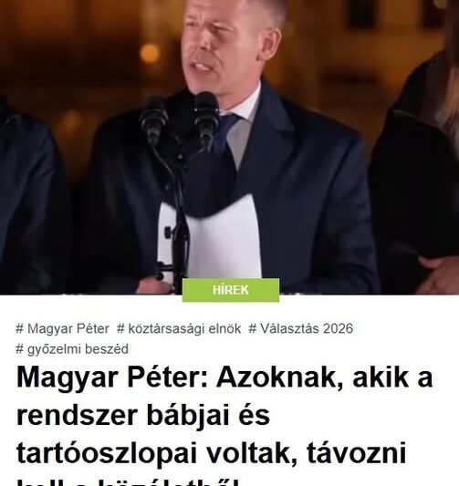 Magyar Péter: Azoknak, akik a rendszer bábjai és tartóoszlopai voltak, távozni kell a közéletből