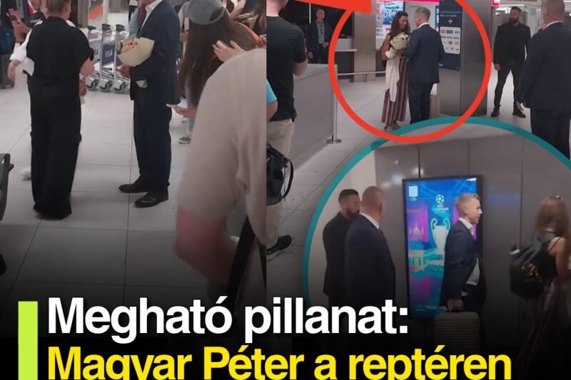 Megható pillanat: Magyar Péter a reptéren várta a barátnőjét, amikor megérkezett mindenki elnémult.