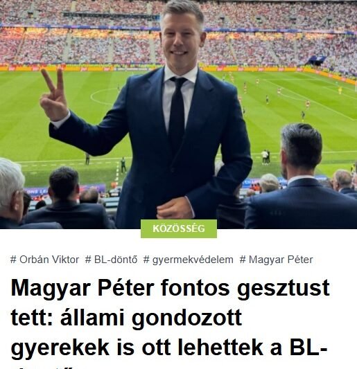Magyar Péter fontos gesztust tett: állami gondozott gyerekek is ott lehettek a BL-döntőn
