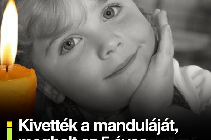 Rutinműtétből lett felfoghatatlan tragédia: Kivették a manduláját, meghalt az 5 éves kislány