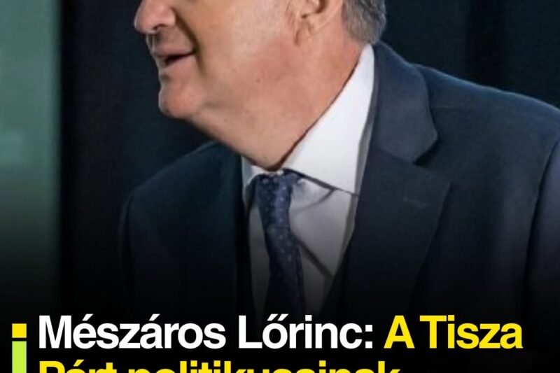 Mészáros Lőrinc: A Tisza Párt politikusainak egyetlen szavát sem hiszem el