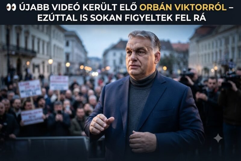👀 Előkerült egy újabb videó Orbán Viktorról – a felvétel ismét nagy figyelmet kapott