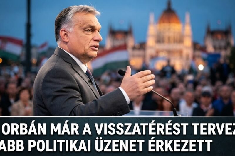 🚨 Orbán már a visszatérést tervezi! – Újabb üzenetet küldött a jövőről
