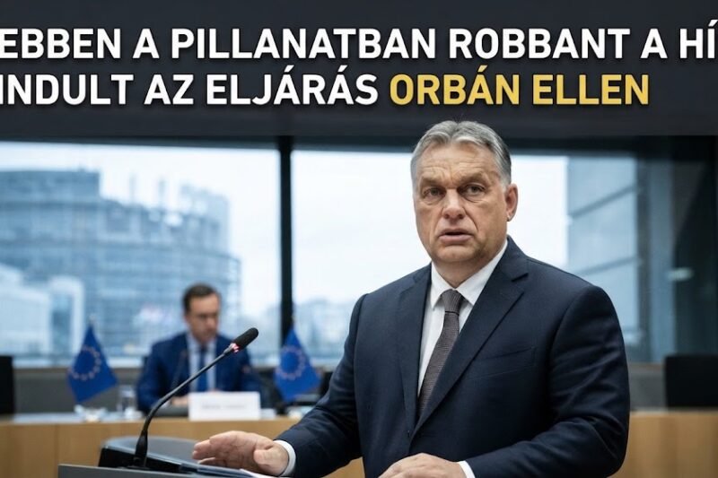 🚨 Ebben a pillanatban robbant a hír: elindult az eljárás Orbán Viktor ellen!