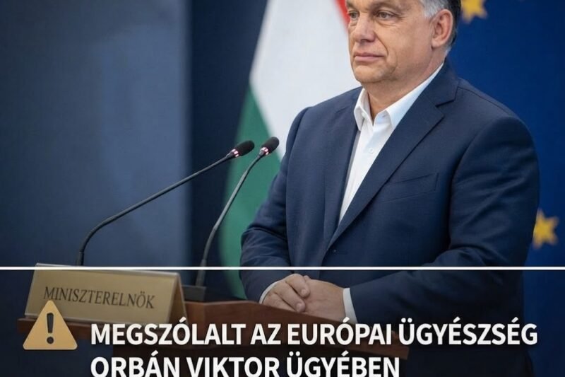 ⚠️ Megszólalt az Európai Ügyészség Orbán Viktor ügyében – fontos részlet került elő