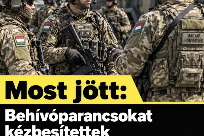 Kiderült, miért érkeztek katonai behívóparancsok több magyar címre – MindenegybenBlog